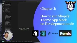 18 - How to run Shopify Theme App Block on Development mode