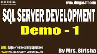 SQL SERVER DEVELOPMENT tutorials || Demo - 1 || by Mrs. Sirisha On 26-08-2024 @7PM IST