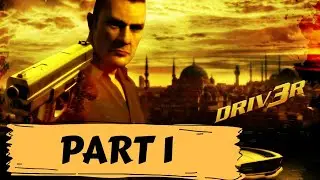 Driver 3 Part 1 (No commentary) (PS2)