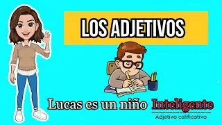 ✅  Los Adjetivos | Tipos, Función y Ejemplos.