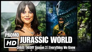 JURASSIC WORLD: CHAOS THEORY Season 2 Release Date & Everything We Know