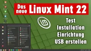 Das neue Linux Mint 22 Wilma ist das neue Windows! ▪️ Test ▪️ Installation ▪️ USB-Stick