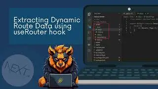 NextJS: Extracting Dynamic Route Data using useRouter hook