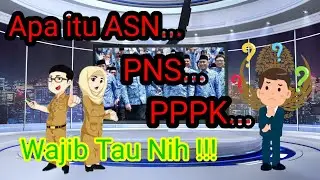 Apa itu ASN ? Perbedaan PNS dan PPPK || Tugas, Peran dan Fungsi ASN ...