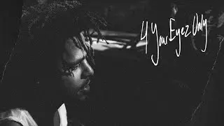 4 Your Eyez Only by J. Cole but it will change your life