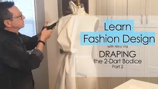 Draping a Basic Bodice - Part 2 ~ Learn FASHION DESIGN Online.