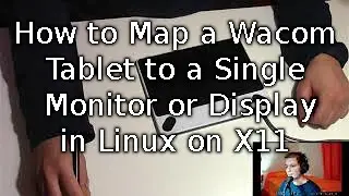 How to Map a Wacom Tablet to a Single Monitor on Linux