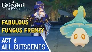Fabulous Fungus Frenzy: Act 6 | Farewell, My Shroom Buddies | Event Ending | Genshin Impact 3.2