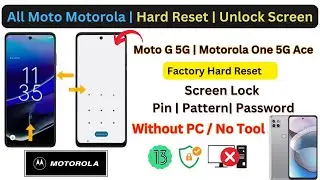 Hard Reset All Moto G 5G (Motorola One 5G Ace) Unlock Screen Remove Pin, Password, Pattern ✅ Factory