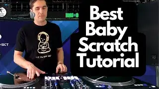 The Best Baby Scratch Practice Tutorial Routine For Beginners