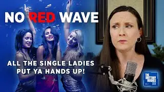 One Key Factor Held Back the ‘Red Wave’  - and We’re Ignoring It    |   The Brittany Hughes Show