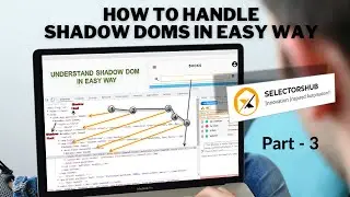 How to handle Shadow DOM in Selenium || Normal Method vs SelectorsHub ||Selenium Automation