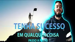 [Passo A Passo] COMO TER UMA MENTALIDADE DE SUCESSO | O Segredo Que Escondem de Você