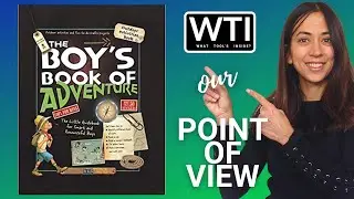 Our Point of View on The Boy's Book of Adventure Guidebook