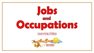 Jobs and Occupations l ESL Lesson l Learning Video l AuSum Sisters