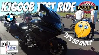 2024 BMW K1600B Test Ride| Barber Motorsports Vintage Festival 2024| ENGINE IS LIKE A SEWING MACHINE