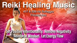 417 639 Hz Reiki Meditation Music Therapy for Spiritual Healing Solfeggio and ASMR