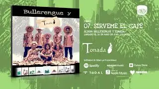 Tonada - Sírveme El Café