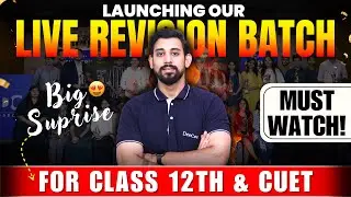 Live Courses are Here | Complete Details Out | JOSH Revision COURSE for Boards 2025 | CUET