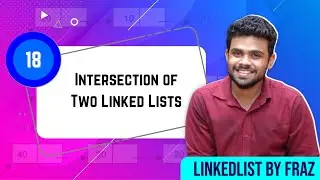 Intersection of Two Linked List | EP 18