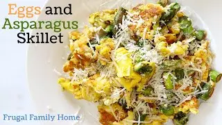 Quick and Easy Asparagus and Eggs Breakfast Skillet