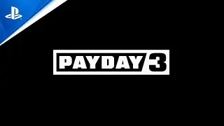 PAYDAY 3 | Gameplay Trailer | PS5