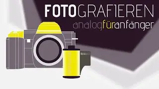 Analoge Fotografie für Anfänger - Ein Foto machen
