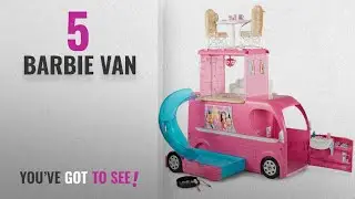 Top 10 Barbie Van [2018]: Barbie Pop-Up Camper Vehicle