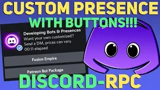 [NEW] How To Make A CUSTOM Discord Rich Presence Status || Discord-RPC 2022