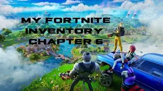 My Fortnite Inventory Chapter 6!#fortnite #fortnitechapter6 #fortniteclips #fortniteinventory
