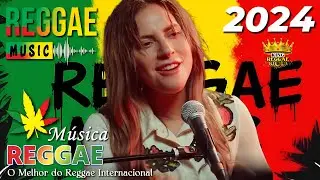 SEQUÊNCIA REGGAE DO MARANHÃO 2024 💝 AS MELHORES DO REGGAE INTERNACIONAL 💝 ESCÚCHA REGGAE REMIX