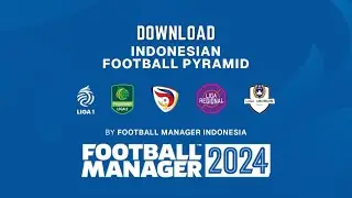 [RILIS] Liga Indonesian Football Lima Divisi untuk FM24  [Januari 2024]