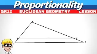 Grade 12 Proportionality Theorem: #1