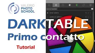 Darktable: primo contatto con un software di conversione Raw gratuito e ben strutturato