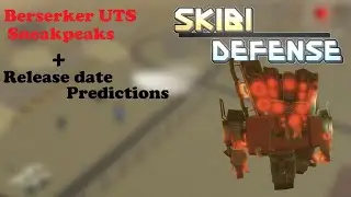 [Skibi Defense 3.0] More Berserker UTS Sneakpeaks & Release Date Predictions