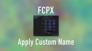 Final Cut Pro X: How to Batch Rename Clips Using the Apply Custom Name Feature