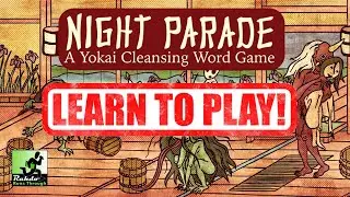 Night Parade: A Yokai Cleansing Word Game ►►► Let's learn how to play!