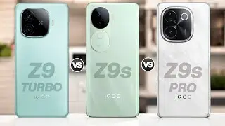 iQOO Z9 Turbo 5g Vs iQOO Z9s 5g Vs iQOO Z9s Pro 5g