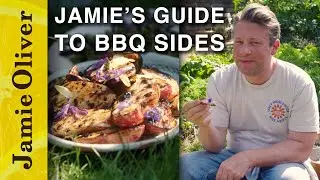 Jamie's Ultimate Guide to BBQ Sides! | Jamie Oliver