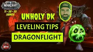 Unholy DK Dragonflight Leveling Build: The Ultimate Guide!