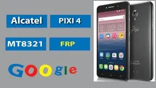 How to BYPASS frp Alcatel 9003x [PIXI 4-7 3G] mt8321