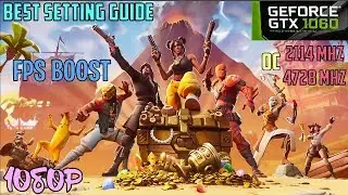 FORTNITE PRO GAMEPLAY GTX 1060 FPS SEASON 8 1080P BEST SETTINGS GUIDE BATTLE ROYALE