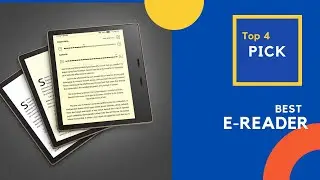 Best e-Readers 2023 || Top 4 e-Readers Review