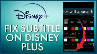 How to Fix Disney Plus Subtitles 2024?