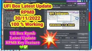 Ufi Box Latest Update V1.7.0.2661 RPMB Key Done💚✅