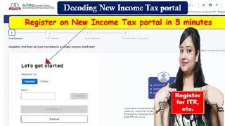 How to register on new income tax portal for income tax return, New income tax portal registration