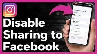 How To Stop Instagram From Posting On Facebook