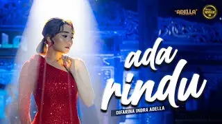 ADA RINDU - Difarina Indra Adella - OM ADELLA