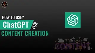 How To Use ChatGPT For Content Creation | Use ChatGPT For YouTube Videos Script And Web Content