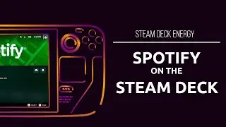 Install Spotify on the Steam Deck - Background play!